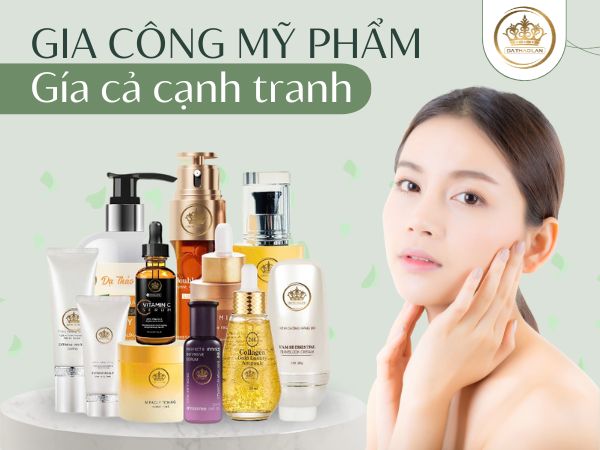 Báo gia gia công mỹ phẩm đến khách hàng