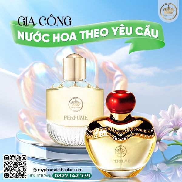 Gia Công Nước Hoa Theo Yêu Cầu