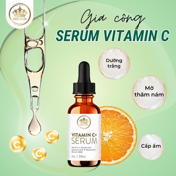 Gia công serum Vitamin C – Thành phần từ tự nhiên, an toàn cho da