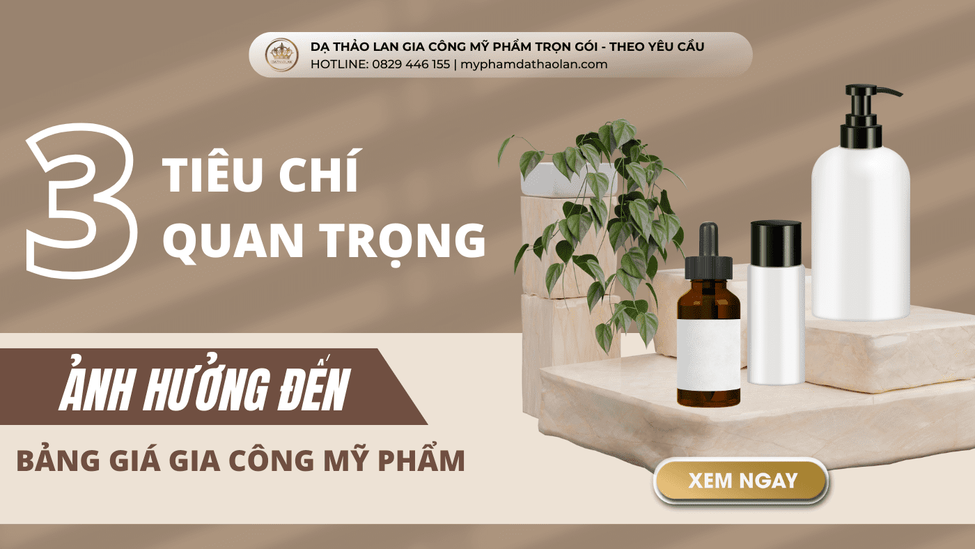 Giá gia công mỹ phẩm là vấn đề được rất nhiều Boss kinh doanh có nhu cầu gia công quan tâm và tìm kiếm kết quả chính xác