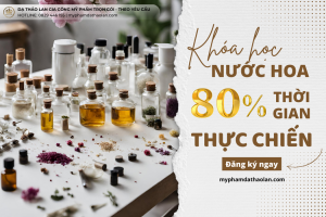 (Khóa học làm nước hoa) với 80% THỜI LƯỢNG là thực chiến: Dạy nghề mỹ phẩm DẠ THẢO LAN