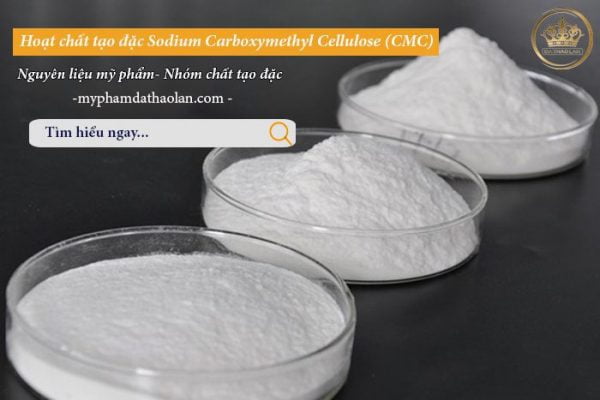 BÁN Hoạt chất tạo đặc Sodium Carboxymethyl Cellulose (CMC) GIÁ TỐT tại Nhà máy gia công mỹ phẩm DẠ THẢO LAN