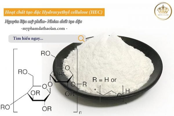 (CUNG CẤP) hoạt chất tạo đặc Hydroxyethyl cellulose (HEC): Bán nguyên liệu mỹ phẩm