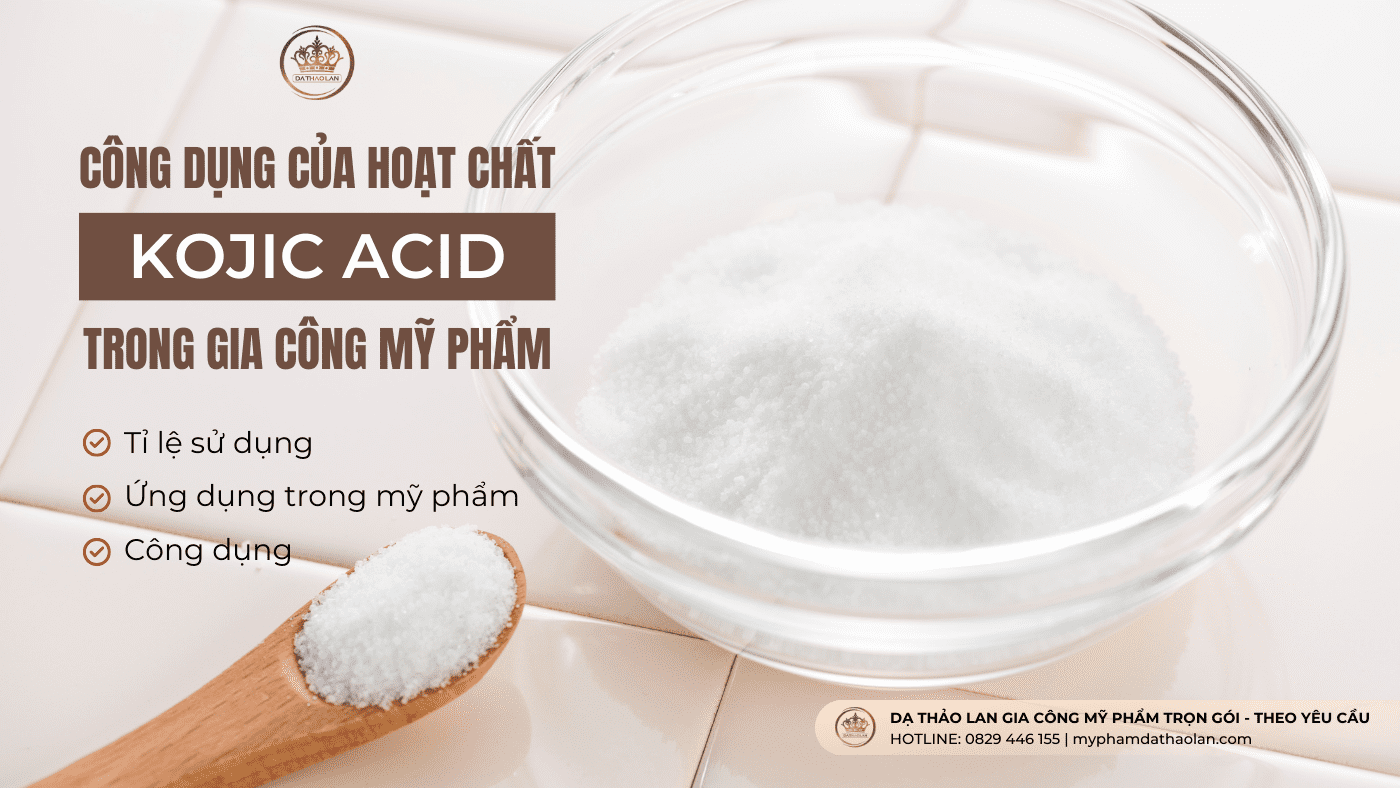 Kojic Acid được ứng dụng như thế nào trong các sản phẩm gia công mỹ phẩm hiện nay