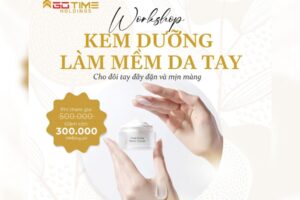 Khóa học làm kem dưỡng mềm da tay cùng Dạ Thảo Lan – 31/8