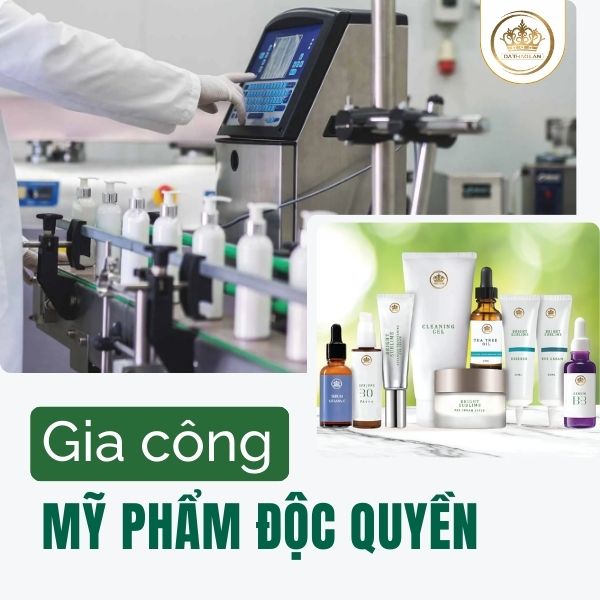 Gia công mỹ phẩm độc quyền uy tín