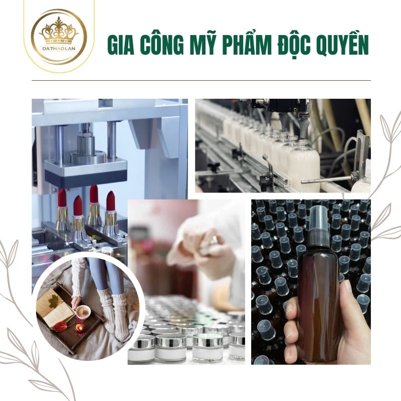 Gia công mỹ phẩm độc quyền